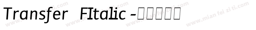 Transfer FItalic字体转换